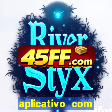 aplicativo com dinheiro infinito
